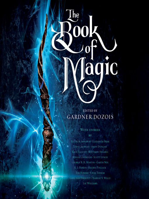 Title details for The Book of Magic by Gardner Dozois - Available